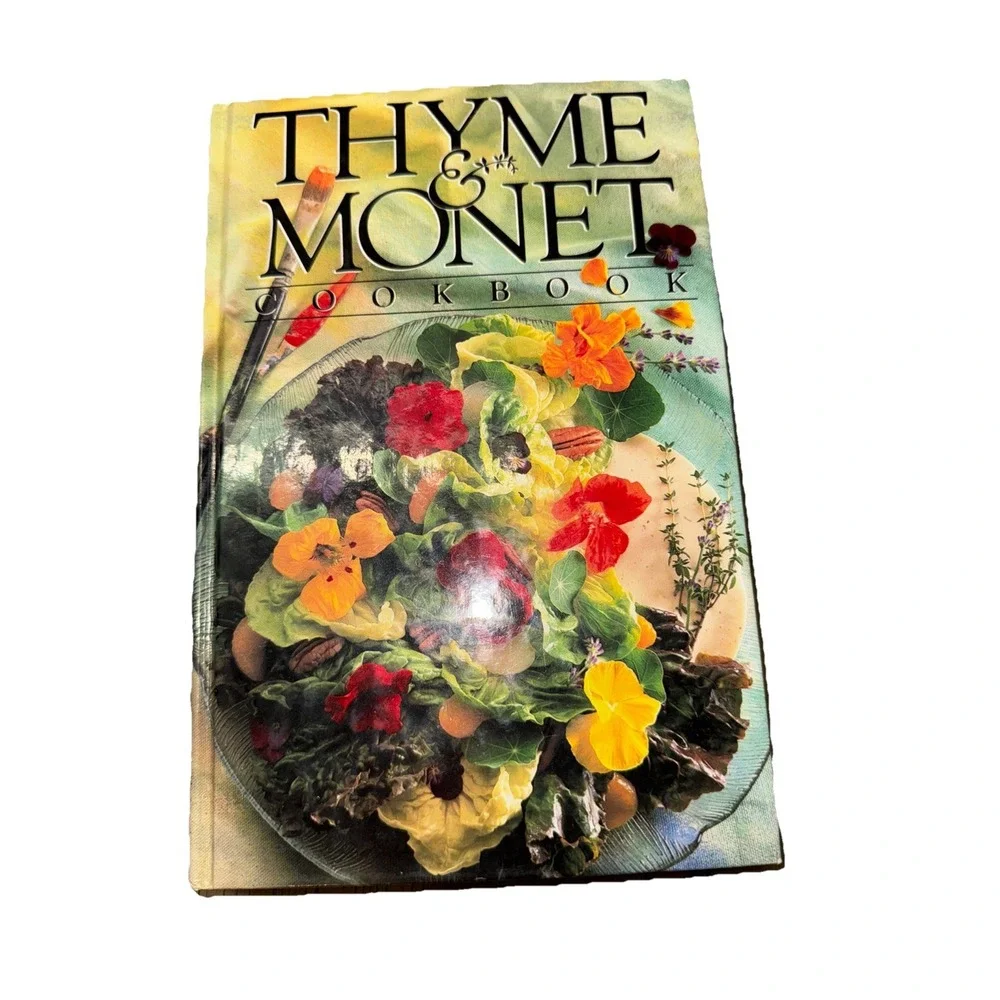 Thyme‎ and Monet Cookbook by Barbara Hall (Hardcover)